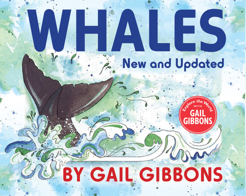Whales (New & Updated) by Gail Gibbons, 9780823451753