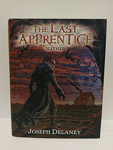 The Last Apprentice: Slither (Book 11) by Joseph Delaney, 9780062192349