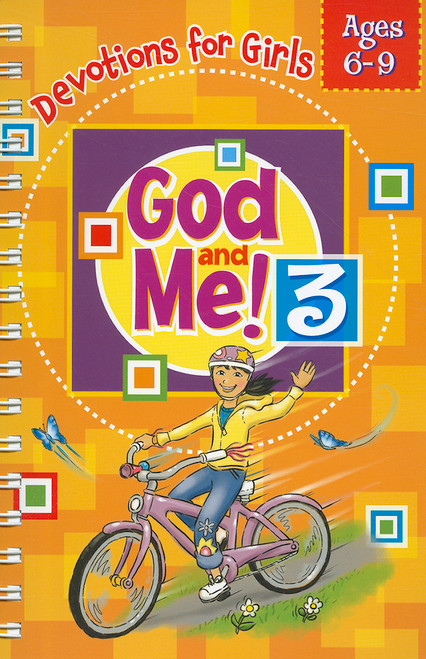God and Me! Volume 3 (Devotions for Girls Ages 6-9) by Kathryn Diener Widenhouse, Dave Carleson, 9781584110927