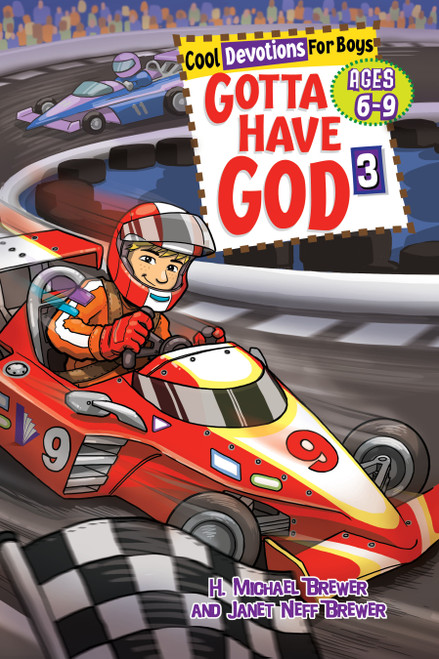 Gotta Have God Volume 3 (Cool Devotions for Boys Ages 6-9) by H. Michael Brewer, Janet Neff Brewer, 9781584110972