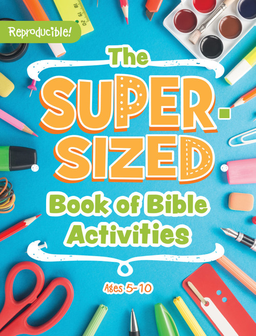 The Super-Sized Book of Bible Activities by Rose Publishing, 9781584111559