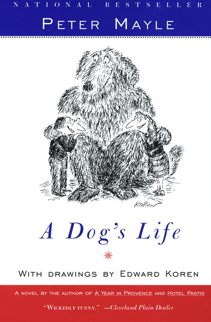 A Dog's Life by Peter Mayle, 9780679762676