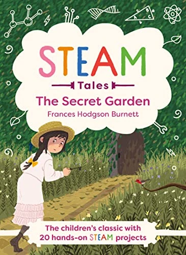 The Secret Garden (The Classic with 20 Hands-On Steam Activities) by Katie Dicker, Gustavo Mazali, 9781783128471