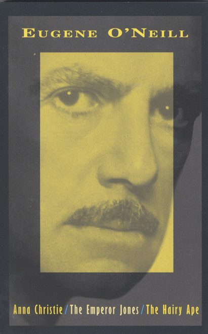 Anna Christie, The Emperor Jones, The Hairy Ape by Eugene O'Neill, 9780679763956