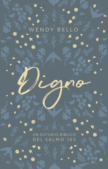 Digno (Spanish Edition) by Wendy Bello, 9781087750446