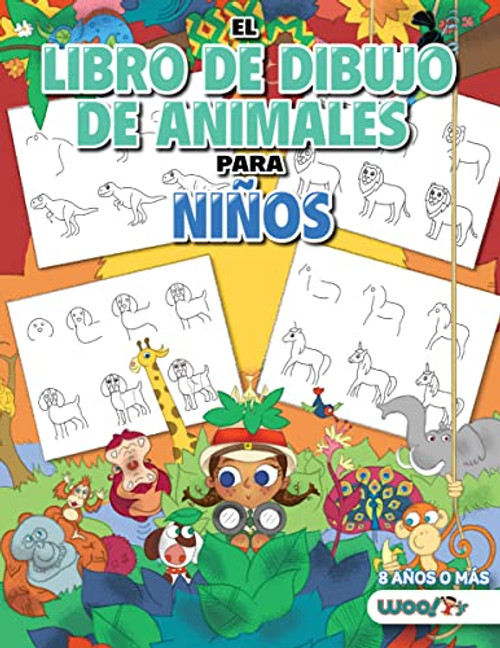 El Libro de Dibujo de Animales Para Niños (Spanish Edition) by Woo! Jr. Kids Activities, 9781642508383