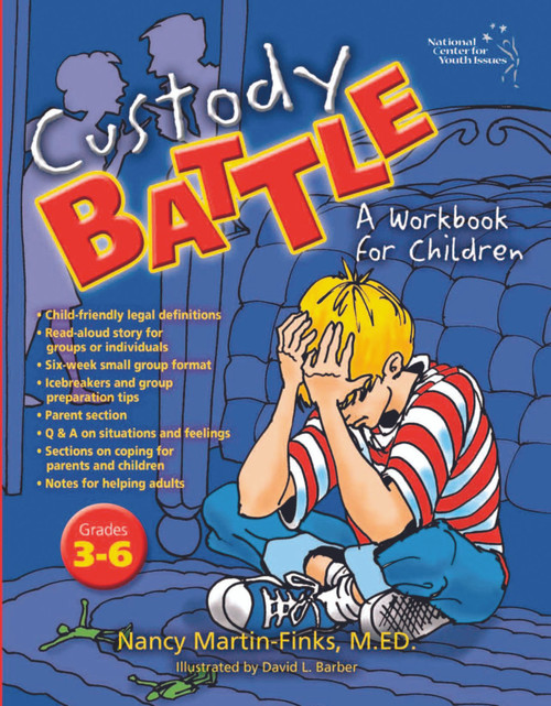 Custody Battle (A Workbook for Children) by Nancy Martin-Finks, David L. Barber, 9781931636421
