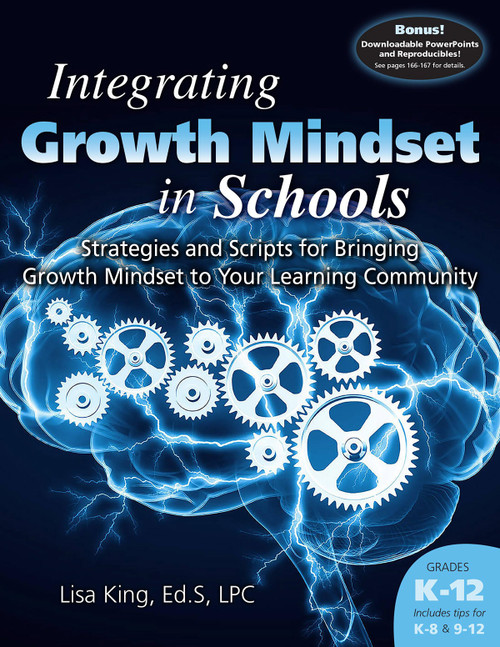 Integrating Growth Mindset in Schools by Lisa King, 9781937870485