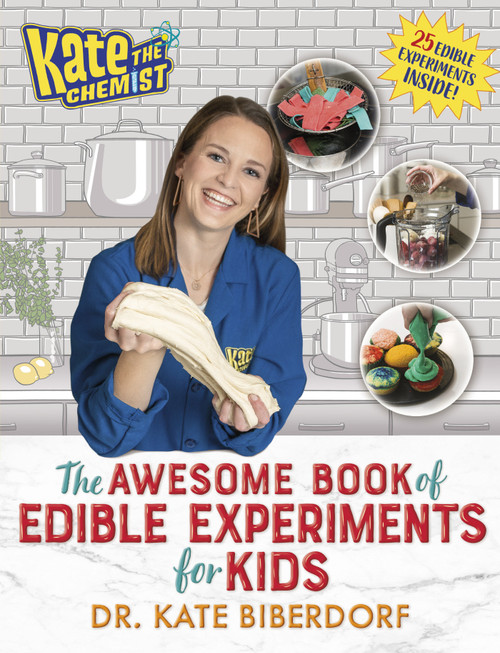 Kate the Chemist: The Awesome Book of Edible Experiments for Kids - 9780593116210 by Kate Biberdorf, 9780593116210
