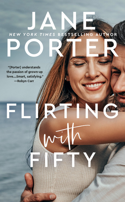 Flirting with Fifty by Jane Porter, 9780593438381