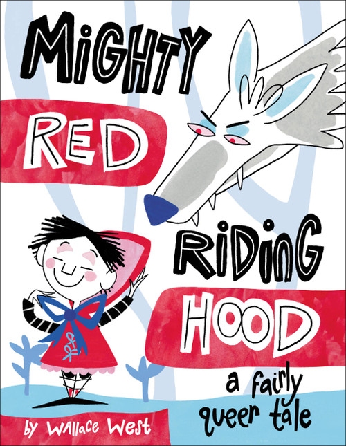 Mighty Red Riding Hood by Wallace West, 9780316628358