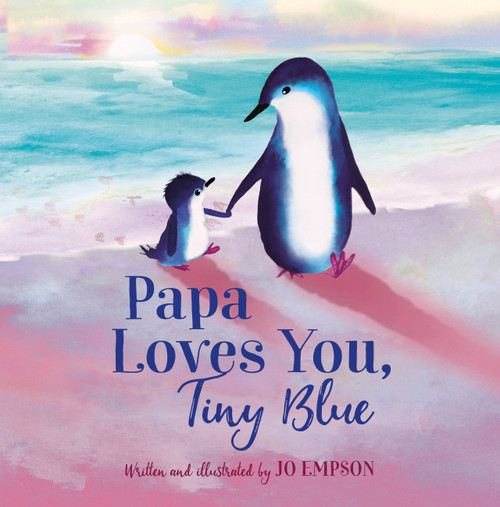 Papa Loves You, Tiny Blue by Jo Empson, 9781546002215