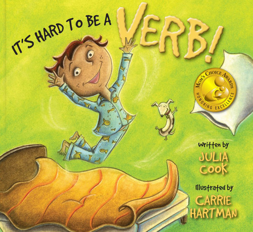 It's Hard to Be a Verb by Julia Cook, Carrie Hartman, 9781931636841