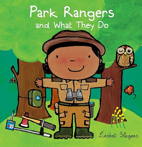 Park Rangers and What They Do by Liesbet Slegers, 9781605377759