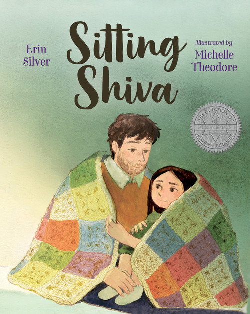 Sitting Shiva by Erin Silver, Michelle Theodore, 9781459827721