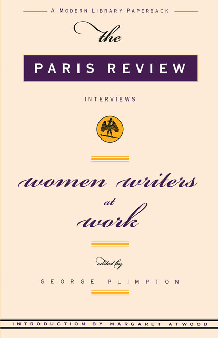 Women Writers at Work (The Paris Review Interviews) by Paris Review, 9780679771296