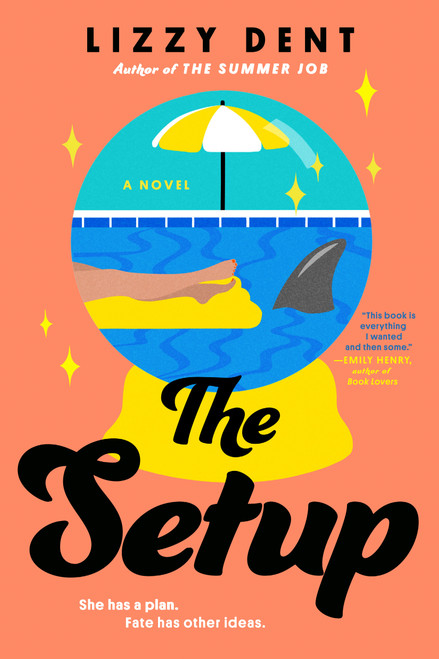 The Setup by Lizzy Dent, 9780593422069