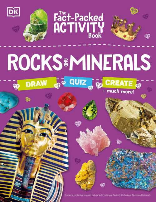 The Fact-Packed Activity Book: Rocks and Minerals (With More Than 50 Activities, Puzzles, and More!) by DK, 9780744056631