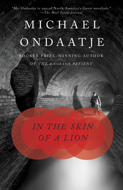 In the Skin of a Lion by Michael Ondaatje, 9780679772668