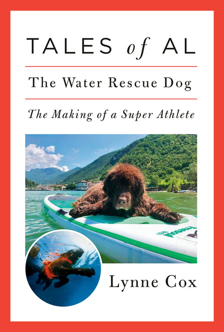 Tales of Al (The Water Rescue Dog) by Lynne Cox, 9780593319376