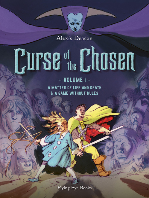 Curse of the Chosen vol. 1 (A Matter of Life and Death & A Game Without Rules) by Alexis Deacon, 9781910620830