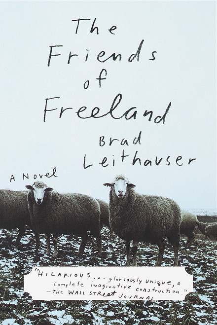 The Friends of Freeland by Brad Leithauser, 9780679772705