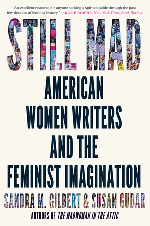 Still Mad (American Women Writers and the Feminist Imagination) - 9781324022084 by Sandra M. Gilbert, Susan Gubar, 9781324022084