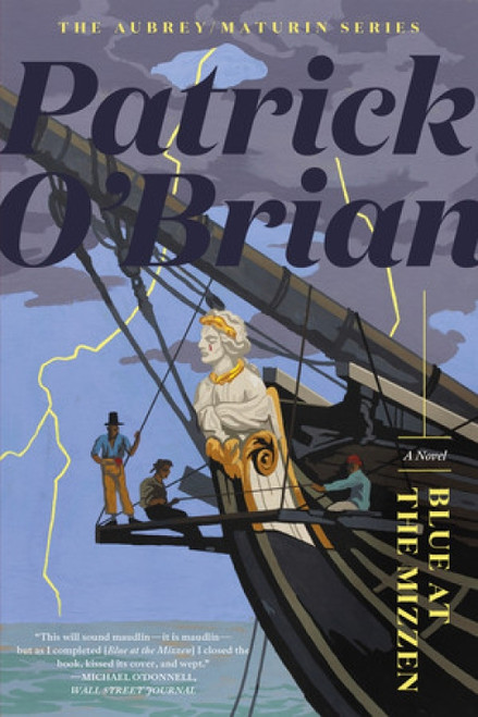 Blue at the Mizzen - 9781324035275 by Patrick O'Brian