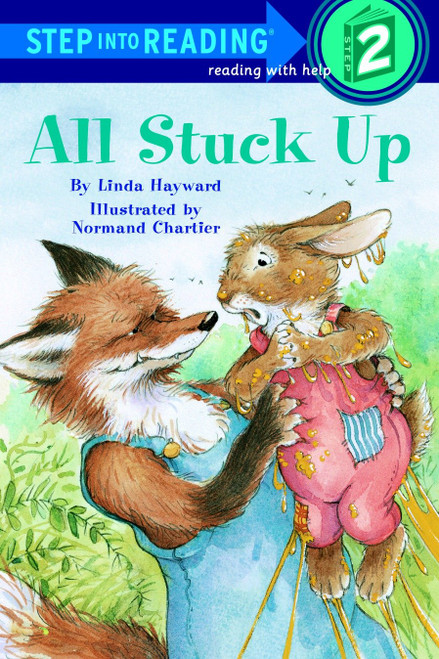 All Stuck Up (Step into Reading) by Linda Hayward, Normand Chartier, 9780679802167
