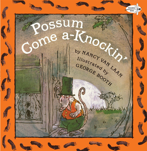 Possum Come A-Knockin' by Nancy Van Laan, George Booth, 9780679834687