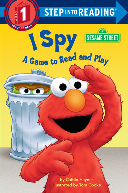 I Spy (Sesame Street) (A Game to Read and Play) by Caitlin Haynes, Tom Cooke, 9780679849797