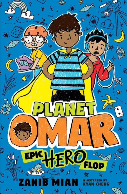 Planet Omar: Epic Hero Flop by Zanib Mian, Kyan Cheng, 9780593407172