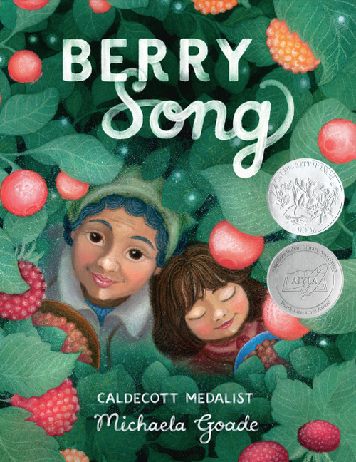 Berry Song (Caldecott Honor Book) by Michaela Goade, 9780316494175