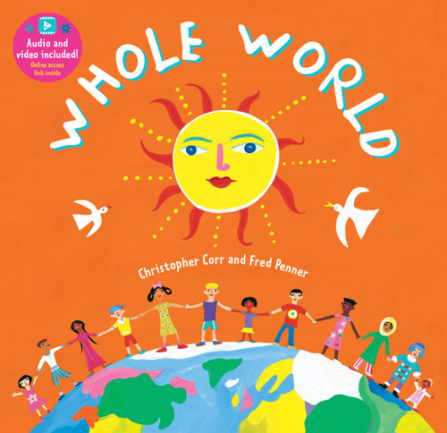 Whole World - 9781646865253 by Barefoot Books, Christopher Corr, Fred Penner, 9781646865253
