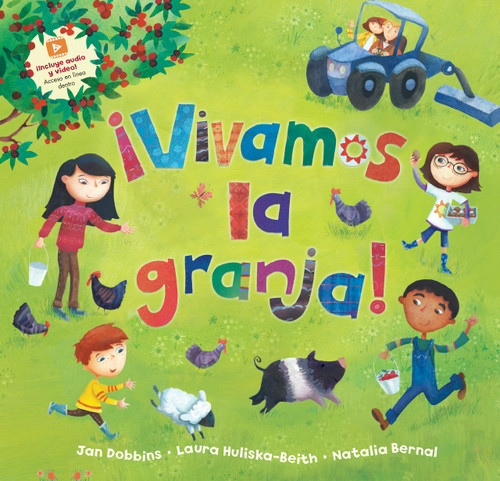 ¡Vivamos la granja! (Spanish Edition) by Jan Dobbins, Laura Huliska-Beith, The Flannery Brothers, 9781646865031