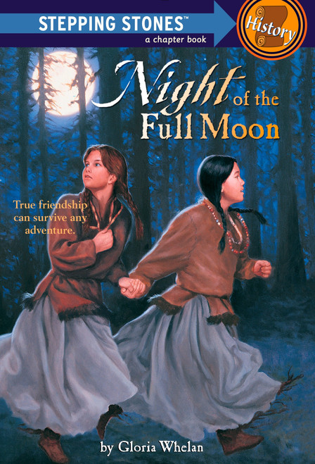Night of the Full Moon by Gloria Whelan, Leslie Bowman, 9780679872764