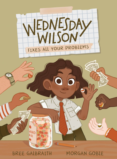Wednesday Wilson Fixes All Your Problems by Bree Galbraith, Morgan Goble, 9781525303289