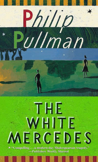 The White Mercedes by Philip Pullman, 9780679886235