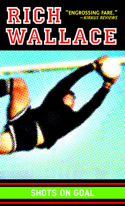 Shots on Goal by Rich Wallace, 9780679886716