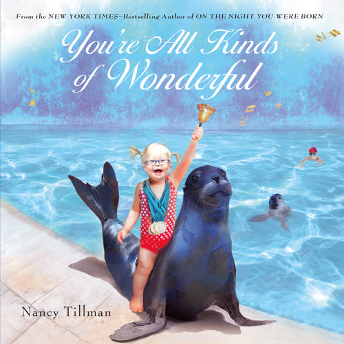 You're All Kinds of Wonderful - 9781250815279 by Nancy Tillman, Nancy Tillman, 9781250815279