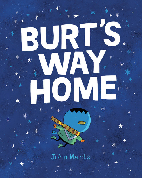 Burt's Way Home by John Martz, 9780735271029