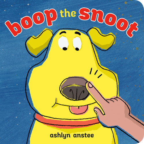 Boop the Snoot by Ashlyn Anstee, 9780593524817