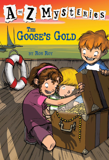 A to Z Mysteries: The Goose's Gold by Ron Roy, John Steven Gurney, 9780679890782