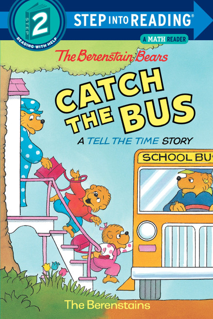 The Berenstain Bears Catch the Bus (Step into Reading) by Stan Berenstain, Jan Berenstain, 9780679892274