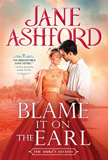 Blame It on the Earl by Jane Ashford, 9781728217314