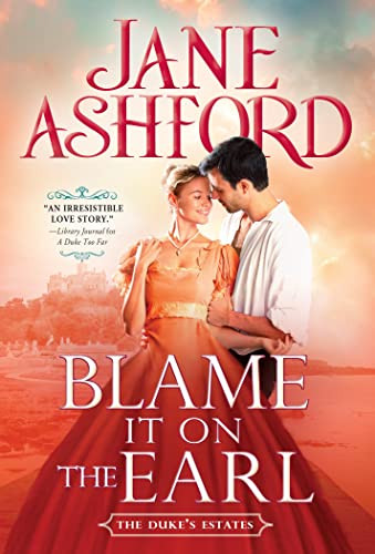 Blame It on the Earl by Jane Ashford, 9781728217314