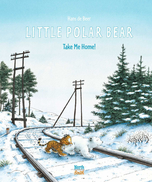 Little Polar Bear Take Me Home by Hans de Beer, 9780735844933