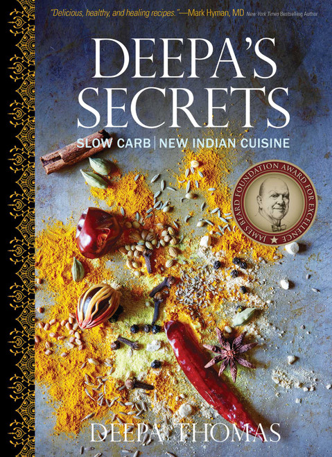 Deepa's Secrets (Slow Carb New Indian Cuisine) - 9781510770928 by Deepa Thomas, Curt Ellis, 9781510770928