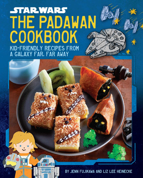 Star Wars: The Padawan Cookbook (Kid-Friendly Recipes from a Galaxy Far, Far Away) by Jenn Fujikawa, Liz Lee Heinecke, 9781647226312