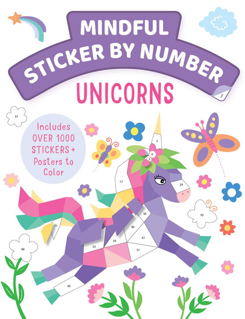 Mindful Sticker By Number: Unicorns ((Sticker Books for Kids, Activity Books for Kids, Mindful Books for Kids)) by Insight Kids, 9781647227265